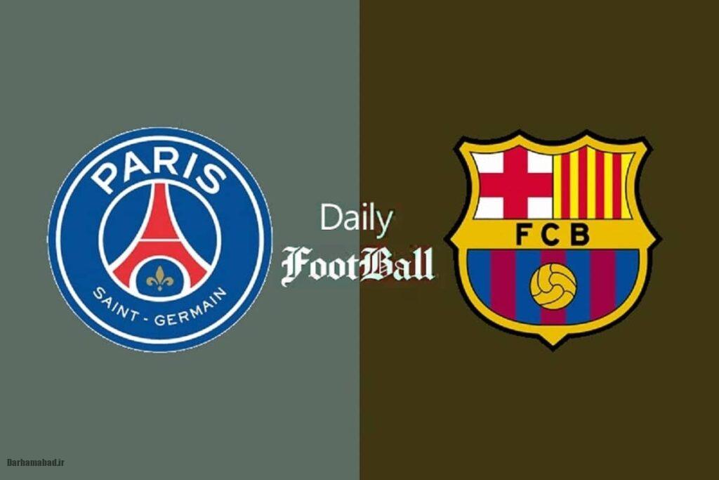 ترکیب بارسلونا و پاریسنژرمن ترکیب بارسلونا و پاریسنژرمن
