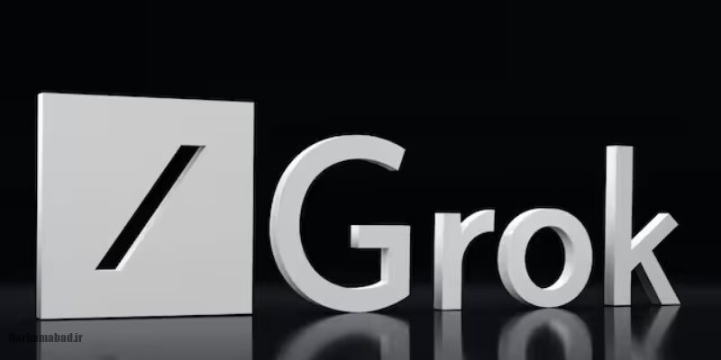 هوش مصنوعی گروک هوش مصنوعی گروک